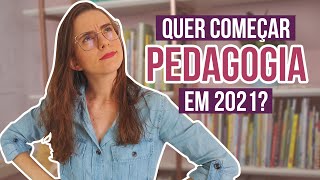 VALE A PENA FAZER PEDAGOGIA HOJE O que eu diria pra quem vai fazer faculdade em 2021 [upl. by Carmel]