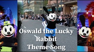 Oswald the Lucky Rabbit Theme Song  Disney Fandaze 2018 With Lyrics [upl. by Egag908]