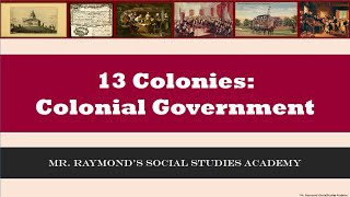 13 Colonies Colonial Governments amp English Influence [upl. by Eiramnerual]