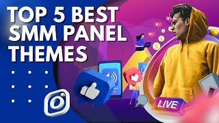 5 BEST SMM PANEL themes 😍  Best Perfect Panel Themes  Free Perfect Panel Themes [upl. by Divd]