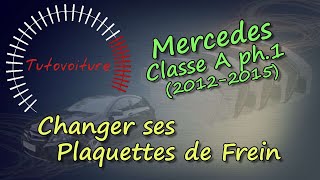 Changer ses Plaquettes Frein  Mercedes Classe A [upl. by Nekial123]