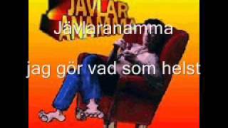 Jävlaranamma Jag gör vad som helst [upl. by Terrill478]