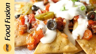 Nachos with Salsa amp Cheese Sauce Recipe By Food Fusion [upl. by Oirasan371]