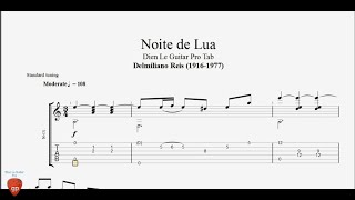 Noite De Lua by Dilermando Reis  Guitar Pro Tab [upl. by Masterson204]