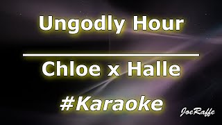 Chloe x Halle  Ungodly Hour Karaoke [upl. by Lenny441]