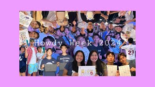 2024 Howdy Week [upl. by Aeli]