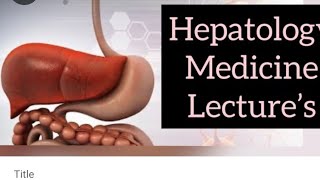 HEPATOLOGY MEDICINE LECTURES part 4 LIVER CIRRHOSIS imp medicinelectures liver [upl. by Lemkul253]