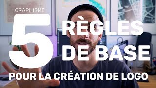 5 règles de base pour la création de logo [upl. by Kristan785]