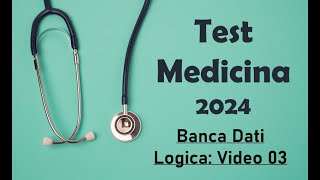 Test Medicina 2024 Analisi Banca Dati Logica 03 [upl. by Meekahs]