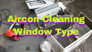 Aircon Cleaning Window Type [upl. by Nahtnahoj720]