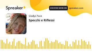 Specchi e Riflessi creato con Spreaker [upl. by Asoramla]