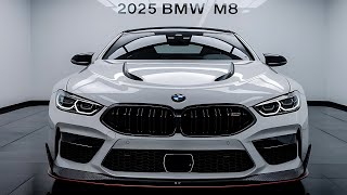 2025 BMW M8 Review The Ultimate Driving Machine Unleashed  Exterior  Interior  Price [upl. by Nappie]