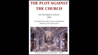 The Plot Against the Church by Maurice Pinay 4 of 4 [upl. by Rustice145]