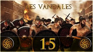 Total War Attila FR Les Vandales 15 Vandaliser cest un Métier Madame [upl. by Aubrey970]