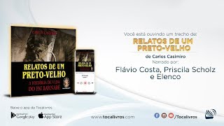 Audiolivro  Relatos de um PretoVelho [upl. by Ozkum]