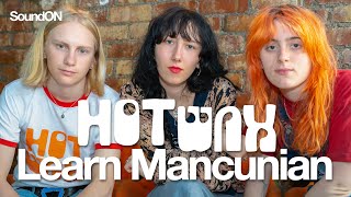 HotWax Learn Manchester Slang wThe Rodeo Magazine [upl. by Nnylaf]