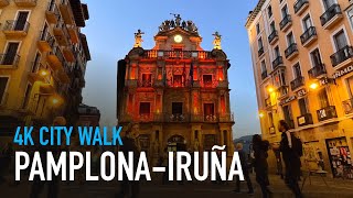 PamplonaIruña  City Walk  4K Walking Tour [upl. by Eirek]