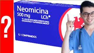 Neomicina para que sirve la neomicina Y MAS 💊 Antibiótico bactericida [upl. by Seigler]