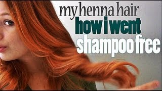 My Henna Hair ♥ How I Went Shampoo Free [upl. by Bernadette]