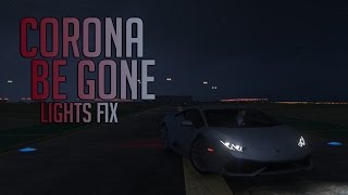 GTA V Corona Begone lighs fix MOD [upl. by Namijneb]