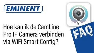 Hoe kan ik de IP Camera met WiFi verbinden via WiFi Smart Config [upl. by Eintroc308]