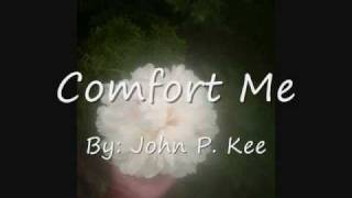 john p keecomfort mewmv [upl. by Gifferd274]