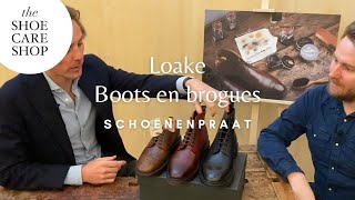 Schoenenpraat Loake Chester Sedbergh en Roehampton [upl. by Giess39]