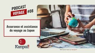 VOYAGE 8 Assurance et assistance de voyage au Japon [upl. by Anahpets]