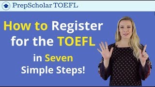 TOEFL Registration  7 Simple Steps [upl. by Remsen436]