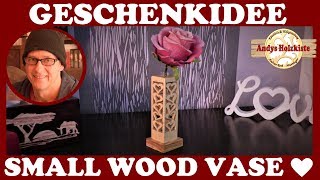 Geschenkidee aus Holz selber machen  SMALL WOOD VASE  DIY [upl. by Red]