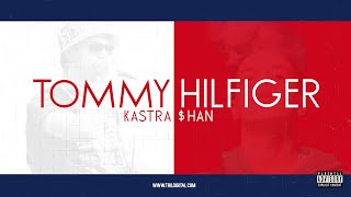 KASTRA amp HAN  Tommy Hilfiger [upl. by Cuttie]