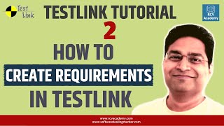 TestLink Tutorial 2  Creating Requirements in TestLink [upl. by Suryt]