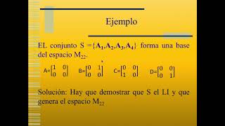 ESPACIOS VECTORIALES BASES DE ESPACIOS VECTORIALESPARTE 8 DE 9 [upl. by Weintrob]