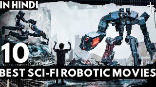 Top 10 Best Robot Hollywood Movies In Hindi Dubbed  Scifi Robotic Movies in Hindi ROBOTMOVIESBEST [upl. by Attenaz]