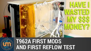 T962A First Mods amp First Reflow Test [upl. by Cranford]