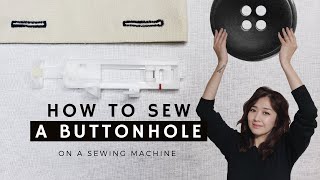 How to Sew a Buttonhole OneStepFourStep Stitches  Sewing Therapy [upl. by Eardnoed]