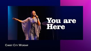 YOU ARE HERE  Ivelande Clerfort  Christ City Worship [upl. by Katharine]