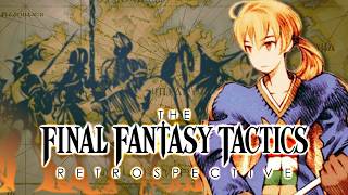 The Final Fantasy Tactics Retrospective [upl. by Jarlath31]