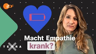 Mitgefühlsmüdigkeit Wenn zu viel Empathie abstumpft  Terra Xplore mit Jasmina Neudecker [upl. by Einnod]