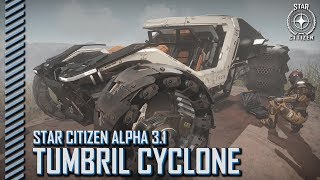 Star Citizen Alpha 31  Tumbril Cyclone [upl. by Dorette]