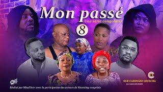 MON PASSÉ I EPISODE 8 I SÉRIE CONGOLAISE I NOUVEAUTE 2023 [upl. by Linsk]