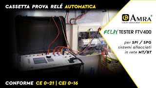 RELAY TESTER FTV400  Verifica in automatico interfaccia di protezione SPI CEI 016 [upl. by Happy]