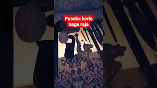 Pusaka sakti tanah jawa  Pusaka keris Naga raja shorts [upl. by Aneloj]