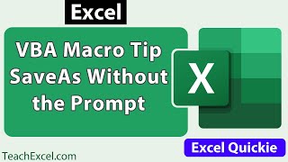 VBA SaveAs to Overwrite Existing File without Prompt  Excel Quickie 48 [upl. by Tonie153]