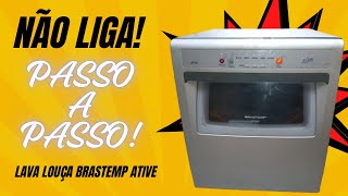 Lava Louça Brastemp Ative Não Liga [upl. by Uzziel]