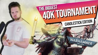 The Biggest Warhammer 40k Tournament THE SEQUEL  Candlestick Edition [upl. by Lillith]