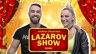 LAZAROV SHOW w MARIJA GRUEVSKA s2e7 [upl. by Hgielar249]