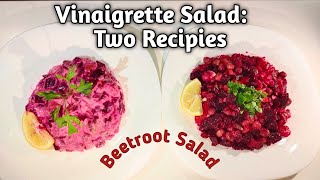 Beetroot Salad two recipes Vinaigrette Salad Russian beetroot Salad Best beetroot salad recipe [upl. by Hsiwhem646]