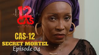 12 CAS  CAS 12  SECRET MORTEL  Episode 04  Série Africaine [upl. by Lovich]