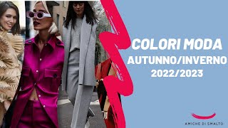 I Colori Moda di Tendenza dellautunno inverno 2223 [upl. by Steinke]